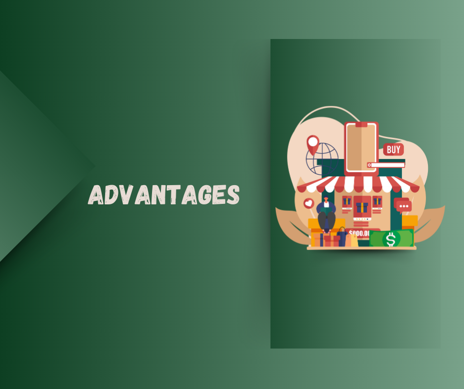 Advantages of E-commerce